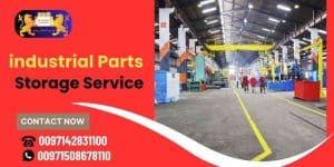 industrial parts storage Service in Mirdif 11zon